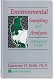 Environmental Sampling and Analysis: A Practical Guide
